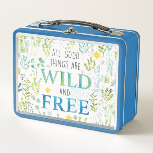 Lunch Box Toutes les bonnes choses sont sauvages et libres (Devant)