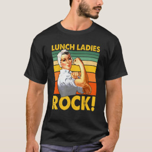 Lunch Dames Rock Cafetaria Werknemer Lunch Dame T-shirt
