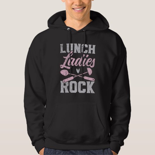 Lunch Dames Rock Cafeteria Worker Lady Cook Lunch Hoodie (Voorkant)