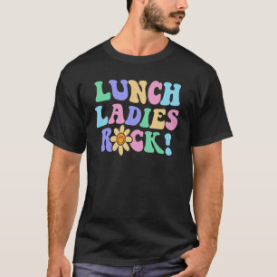 Lunch Dames Rock School Lunch Lady Squad Cafetaria T-shirt