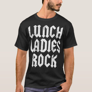 Lunch Ladies Rock Cafetaria Worker Lady Terug naar T-shirt
