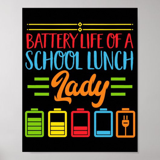 Lunch Lady Battery Life Of A School Lunch Lady Poster (Voorkant)
