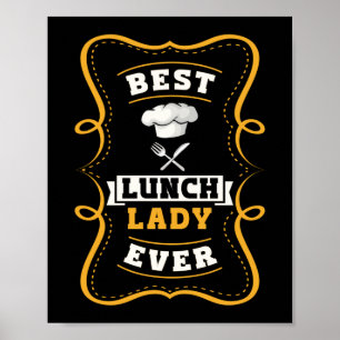 Lunch Lady Best Lunch Lady Ever Lunch Lady Poster