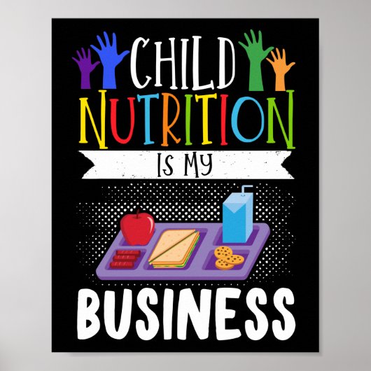 Lunch Lady Child Nutrition Is My Business Lunch Poster (Voorkant)