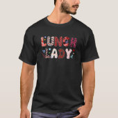 Lunch Lady Funny Moederdag T-shirt (Voorkant)