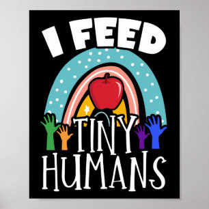 Lunch Lady I Feed Tiny Humans Lunch Lady Poster