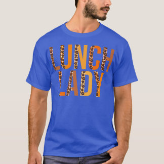 Lunch Lady leopard Squad Cute Herfst Autumn Thanks T-shirt