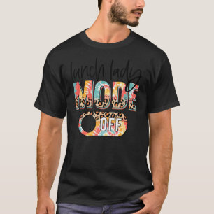 Lunch Lady Mode Off Leopard & Tie Dye Summer Lunch T-shirt