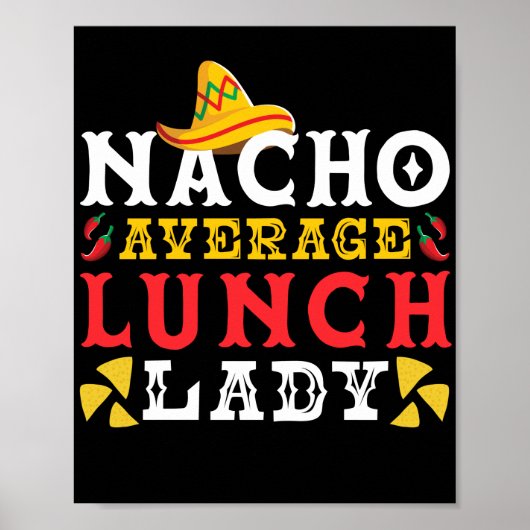 Lunch Lady Nacho Average Lunch Lady Lunch Lady Poster (Voorkant)