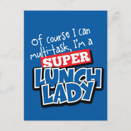 Lunch Lady, natuurlijk kan ik multitasken.. Briefkaart