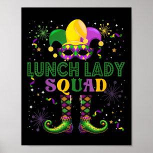 Lunch Lady Squad Mardi Gras Gemaskerde Trotse Job Poster
