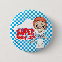 Lunch Lady - Super Lunch Lady Ronde Button 5,7 Cm