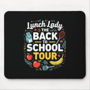 Lunch Lady Terug naar school 2025 Tour Food Humor Muismat