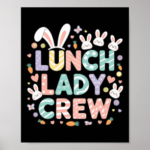 Lunchdame Crew Grappige Lunchdame Cafetaria Gelukk Poster