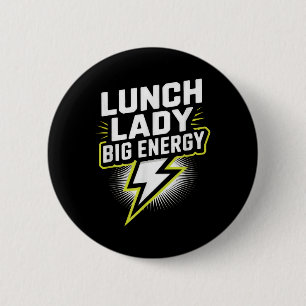 Lunchdame Grote Energie Grappige Terug Naar School Ronde Button 5,7 Cm