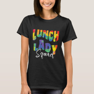 Lunchdame-squad Tie Dye Terug naar school voor de T-shirt