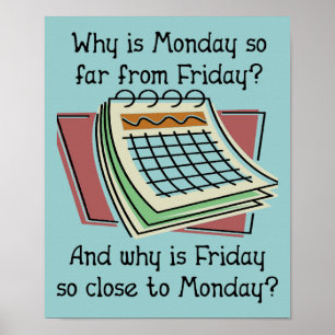 Lundi Far From Friday Funny Poster Signe