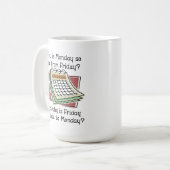 Lundi Loin de Vendredi Mug Drôle (Devant gauche)