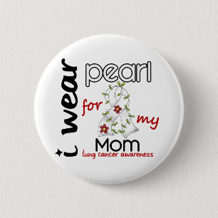 Lung Cancer I DRAAG PEARL VOOR MIJN MOM 43 Ronde Button 5,7 Cm
