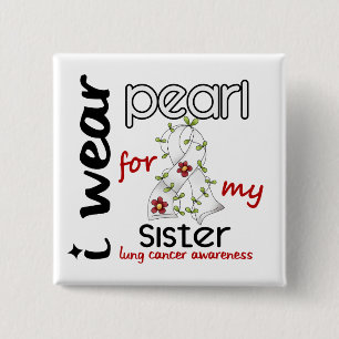 Lung Cancer I DRAAG PEARL VOOR MIJN ZUS 43 Vierkante Button 5,1 Cm