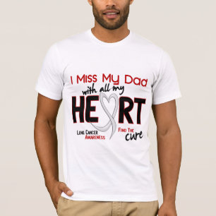 Lung Cancer I Miss My Dad T-shirt