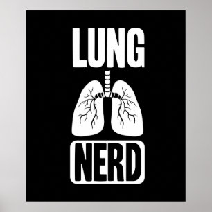 Lung Nerd RT Pulmonologist Respiratory Therapy Poster