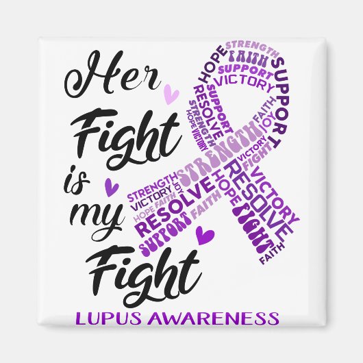 Lupus Awareness Haar gevecht is mijn strijd Magneet (Voorkant)