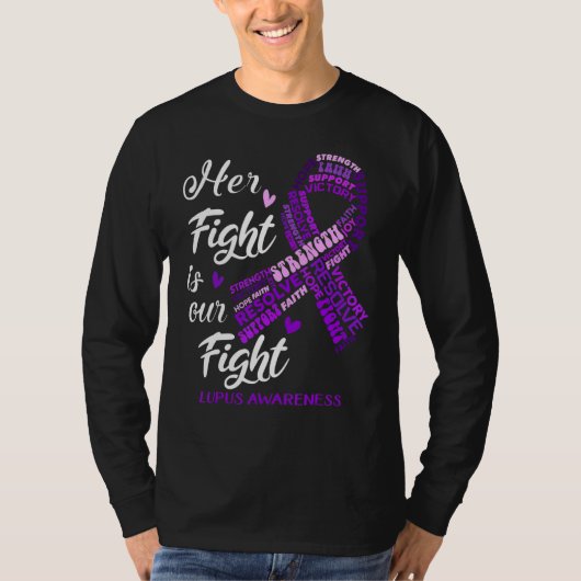 Lupus Bewustmaking Haar strijd is onze strijd T-shirt (Voorkant)