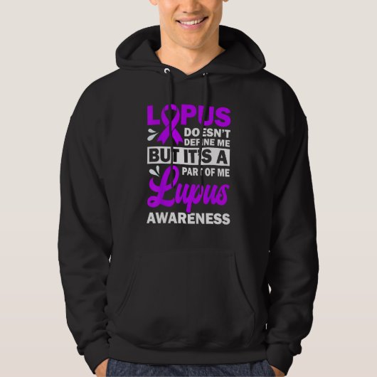 Lupus Doesn't Define Me But It's A Part Of Me Hoodie (Voorkant)