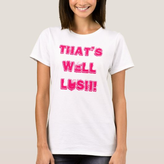 LUSH T-SHIRT (Voorkant)