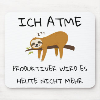Lustiger Faultier Spruch Geschenk Mousepad Muismat