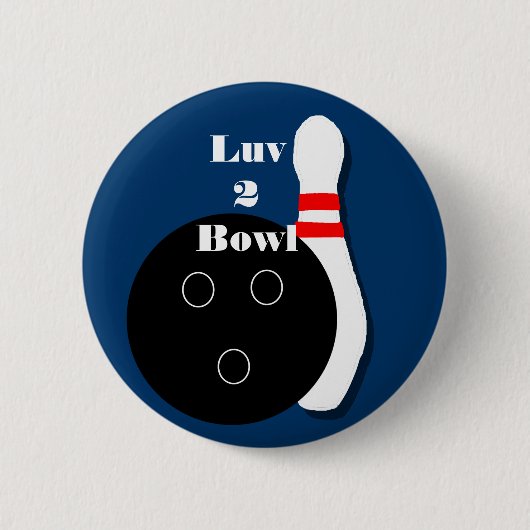 Luv 2 Bowl Bowling Ball en Pin Button (Voorkant)