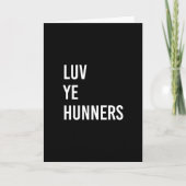 Luv Ye Hunners Grappige Schotse groet Kaart (Voorkant)