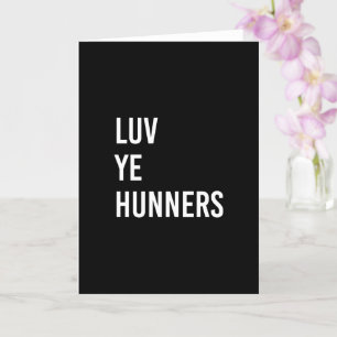 Luv Ye Hunners Grappige Schotse groet Kaart