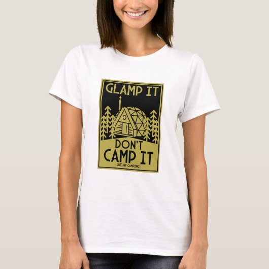 Luxe glamping t-shirt (Voorkant)