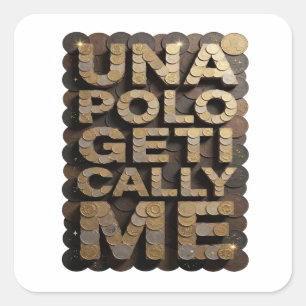 Luxe Goud ONVERONTschuldigd MIJ Sticker Grafisch