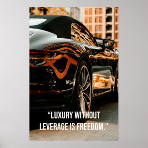 Luxe Zonder Hefboom Is Vrijheid - Quotes Poster