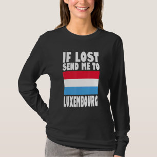 Luxemburgse vlagontwerp Als verloren, stuur me na T-shirt