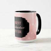 Luxury Pink "Best Godmoeder Ever"-ontwerp Mok (Voorkant rechts)