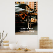 Luxury Without Leverage Is Freedom - Quotes Poster (Cuisine)