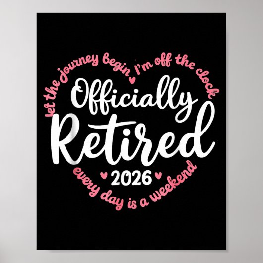 Ly Retired 2026 Weekend Vibes For Retirees Poster (Voorkant)