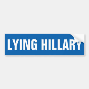 LYING HILLARY BUMPERSTICKER