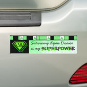 Lyme Disease Warrior Superpower Bumpersticker (Op auto)