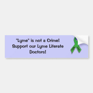 "Lyme" is geen misdaad Bumpersticker