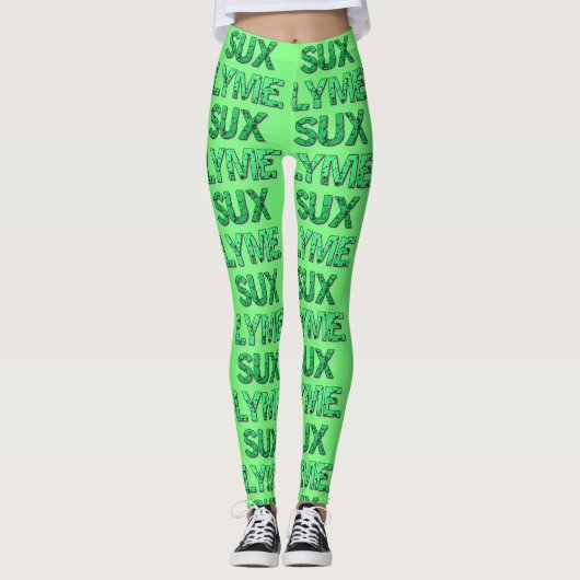 Lyme Sux Leggings (Devant)