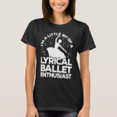 Lyrical Ballet Dancer Ballerina Lyrical Ballet T-shirt (Voorkant)