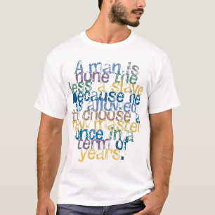 Lysander Spooner Quote T-Shirt