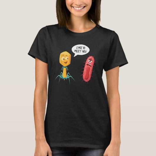 Lyse To Meet You Bacteriophage 12 T-shirt (Voorkant)