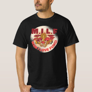 M.I.L.F. Man Ik hou van Fungi Mushroom Hunting T-shirt