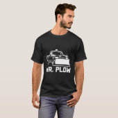 M. Plow T-Shirt Drôle Dire Camion Plow Sarcastique (Devant entier)